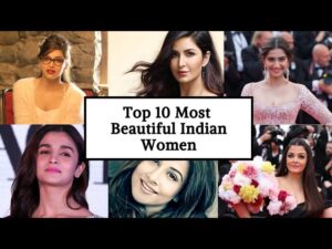 Top 10 most beautiful women in India 2024
