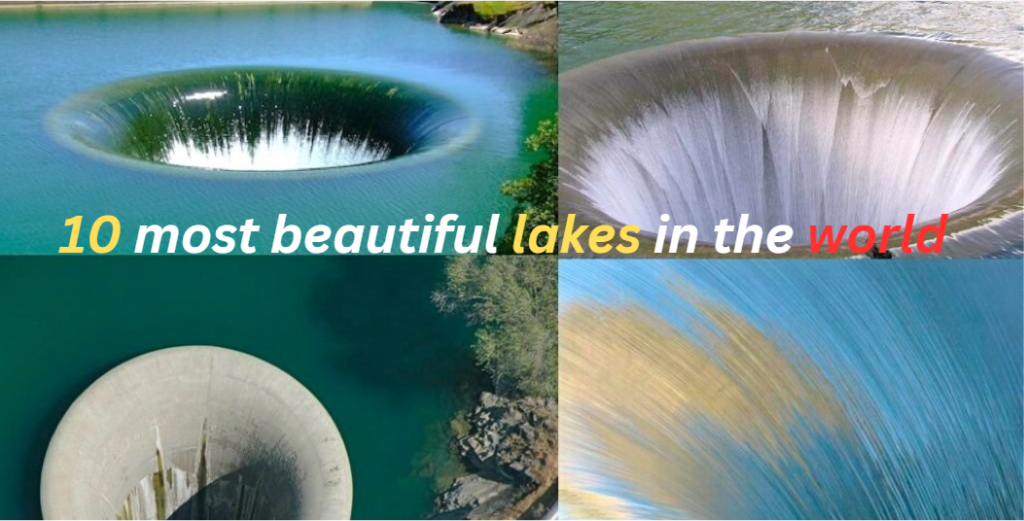 10 most beautiful lakes in the world